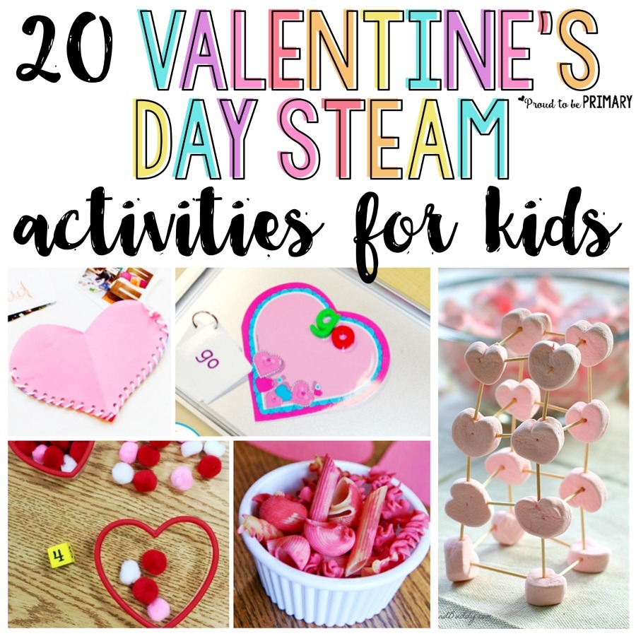 20 Valentine s Day Activities For Kids Make It A STEAM Holiday