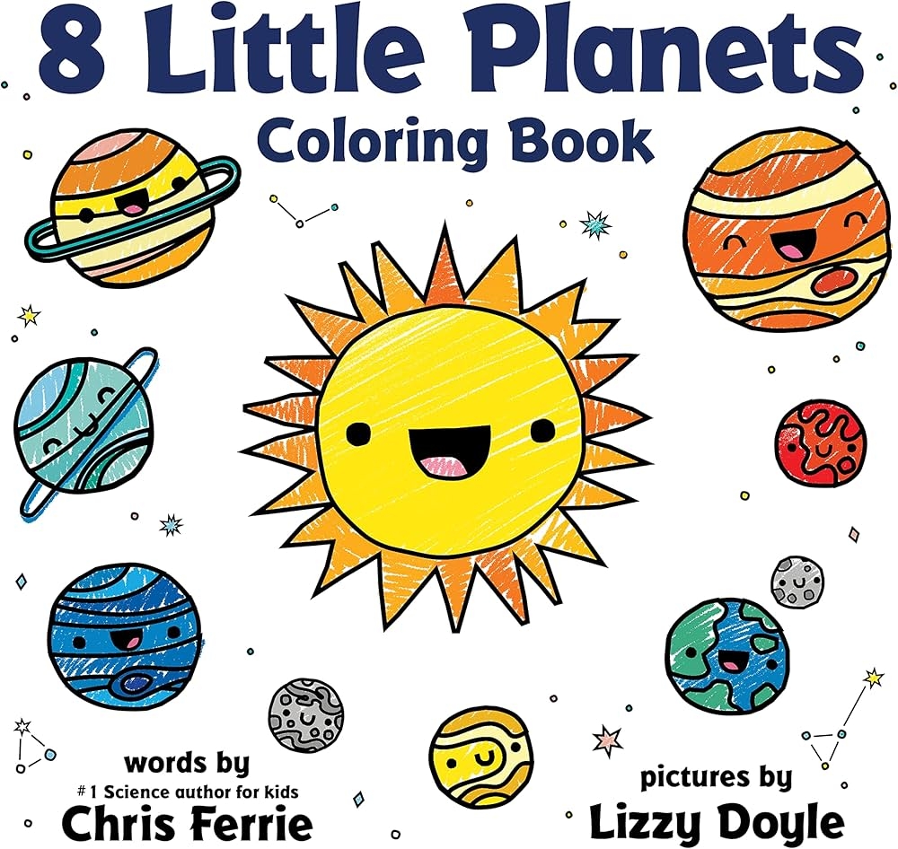 8 Little Planets Coloring Book A Solar System Coloring Book For Toddlers And Kids Ferrie Chris Doyle Lizzy 9781728234748 Amazon Books