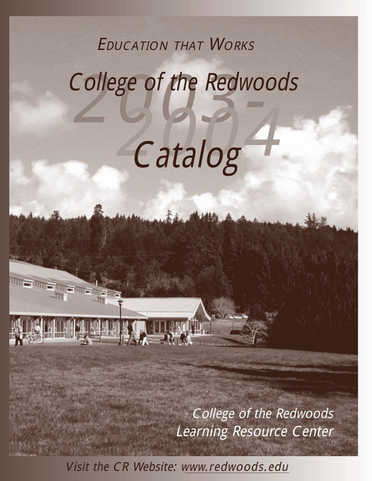 CR College Catalog 2003 2004 PDF Version College Of The 