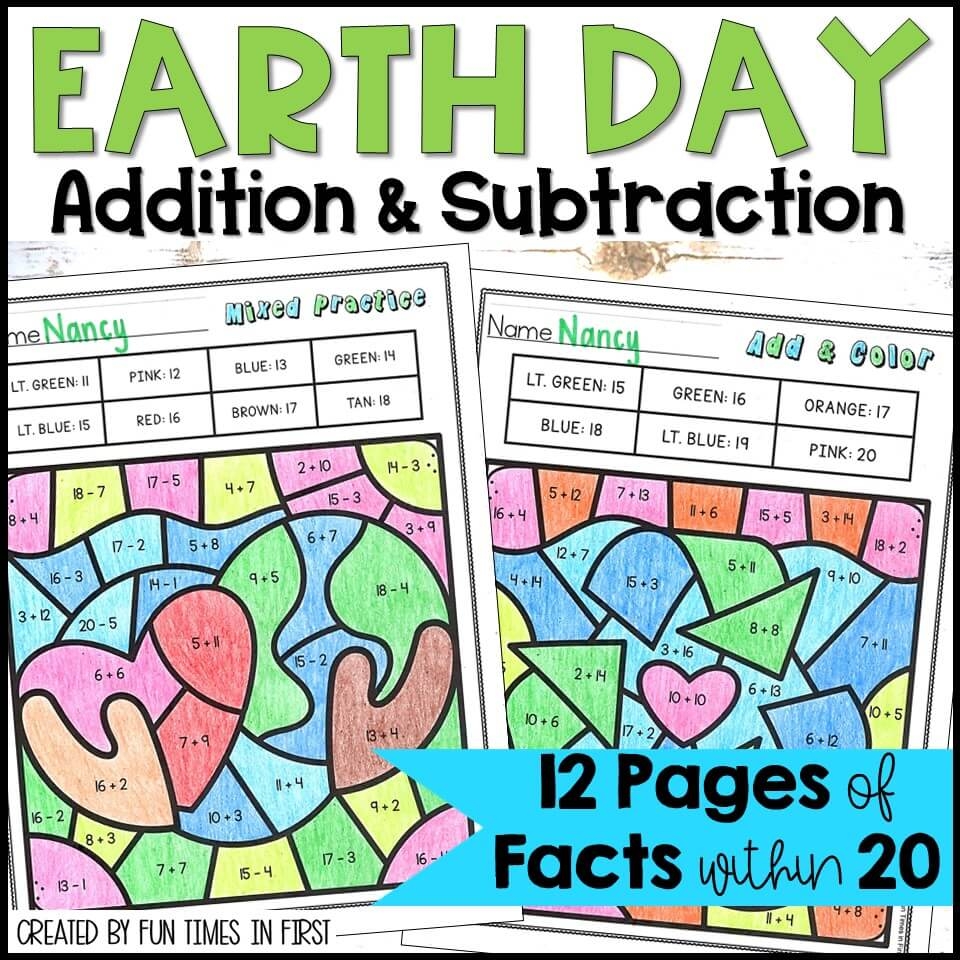 Earth Day Color By Code Math Worksheets Addition Subtraction To 20 Fun Times In First