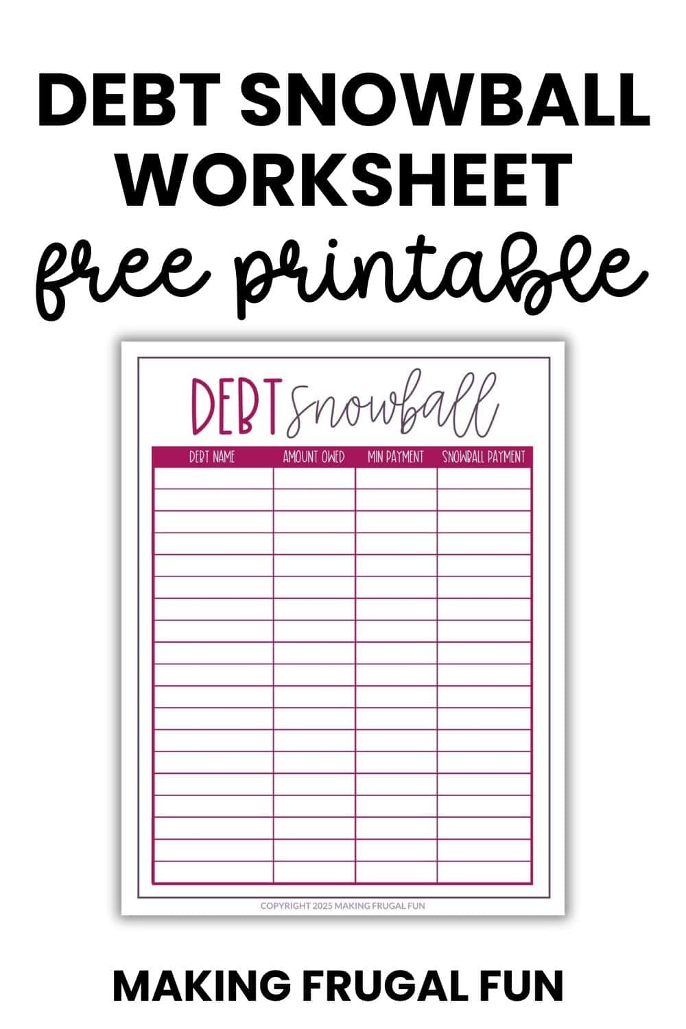 Free Printable Debt Snowball Worksheet Making Frugal FUN