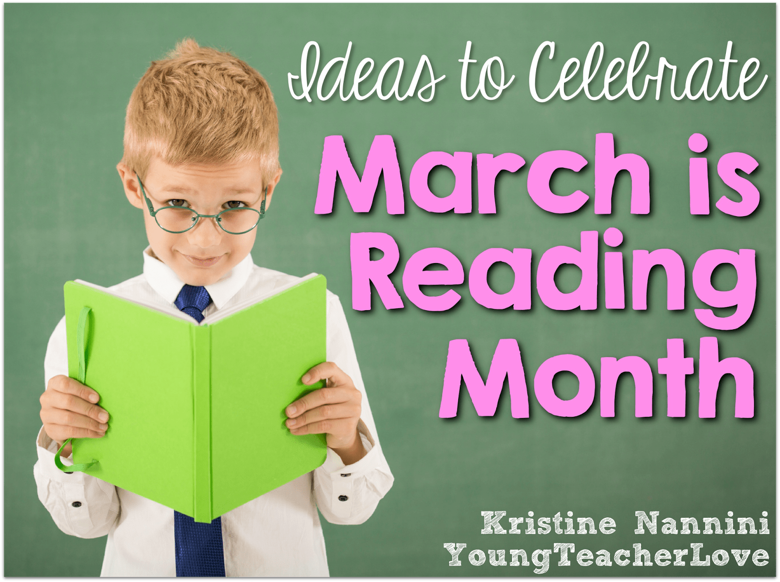 March Is Reading Month Ideas And Freebies In The Classroom With Kristine Nannini