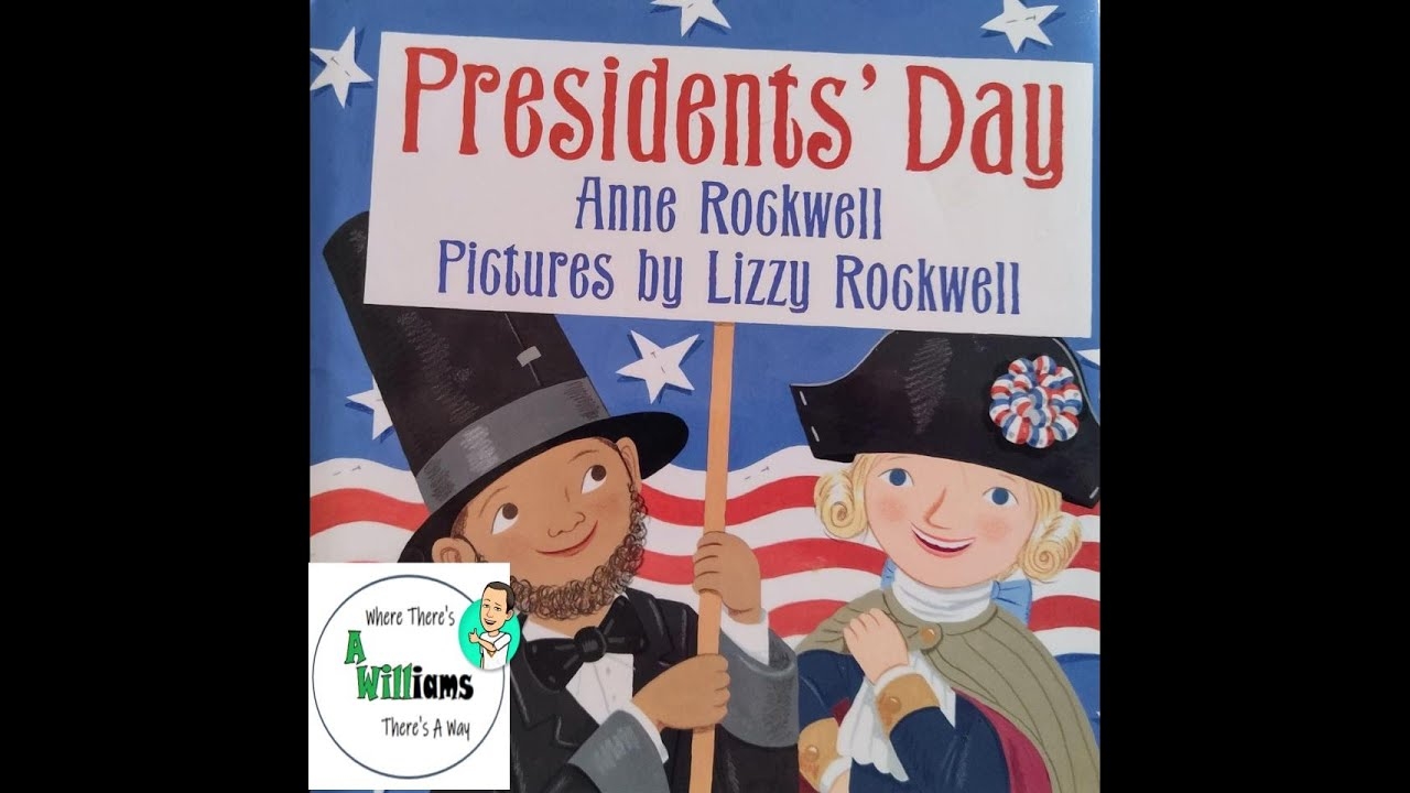 President s Day By Anne Rockwell READ ALOUD CHILDREN S BOOK YouTube