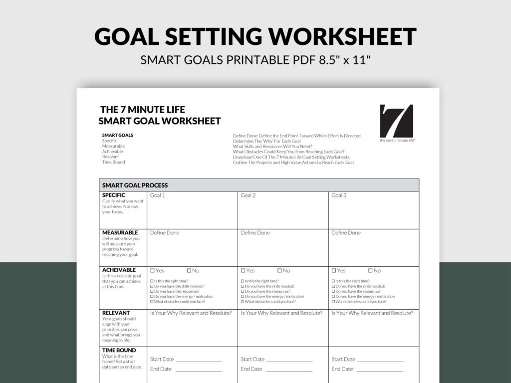 Printable Goal Setting Worksheet The 7 Minute Life Printable Goal Setting Worksheet The 7 Minute Life
