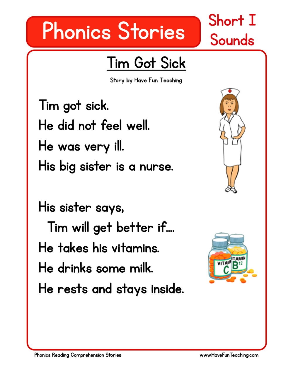 Tim Got Sick Phonics Reading Comprehension Story Worksheet Short Vowel I Sound Have Fun Teaching